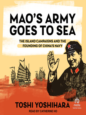 cover image of Mao's Army Goes to Sea